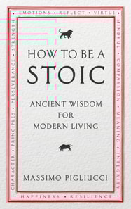 How To Be A Stoic