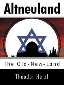 Altneuland: The Old-New-Land