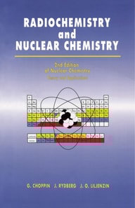 Radiochemistry and Nuclear Chemistry