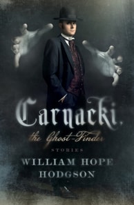 Carnacki, the Ghost Finder