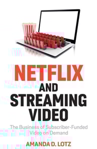 Netflix and Streaming Video