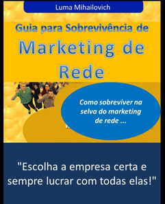 Guia para sobreviência no Marketing de Rede