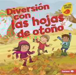 Diversión con las hojas de otoño (Fall Leaves Fun)