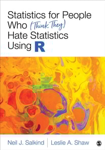 Statistics for People Who (Think They) Hate Statistics Using R