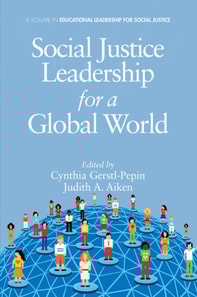 Social Justice Leadership for a Global World