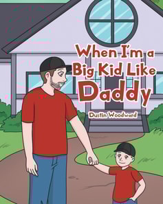 When I'm a Big Kid Like Daddy