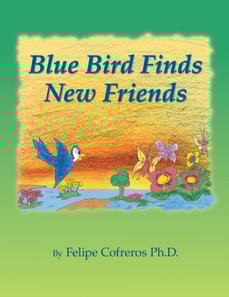 Blue Bird Finds New Friends
