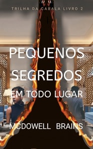 Pequenos Segredos em Todo Lugar