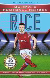 Ultimate Football Heroes: Rice (Midfield Generals 3)
