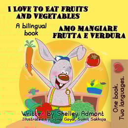 I Love to Eat Fruits and Vegetables Amo mangiare frutta e verdura