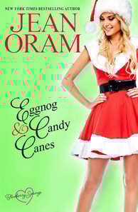 Eggnog and Candy Canes: A Blueberry Springs Sweet Romance Christmas Novella