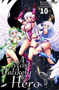 Most Unlikely Hero, Volume 10