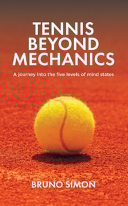 Tennis beyond Mechanics: A Journey into the Five Levels of Mind States