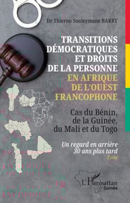 Transitions démocratiques et droits de la personne en Afrique de l'Ouest francophone
