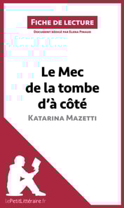 Le Mec de la tombe d'à côté de Katarina Mazetti (Fiche de lecture)