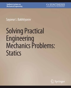 Solving Practical Engineering Mechanics Problems