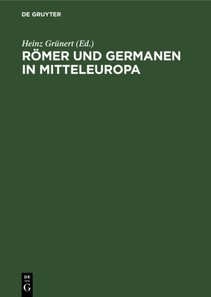 Romer und Germanen in Mitteleuropa