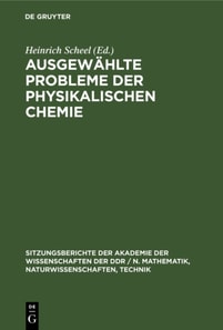 Ausgewahlte Probleme der physikalischen Chemie