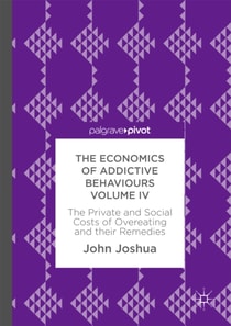 Economics of Addictive Behaviours Volume IV