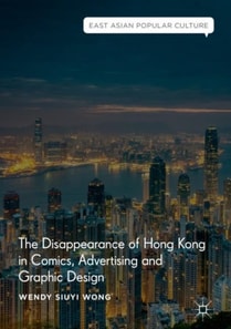 Disappearance of Hong Kong in Comics, Advertising and Graphic Design