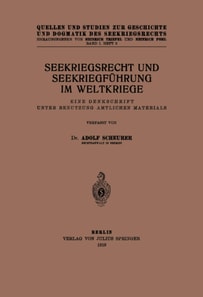 Seekriegsrecht und Seekriegführung im Weltkriege