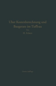 Über Kostenberechnung und Baugeräte im Tiefbau