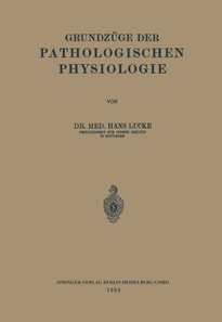 Grundzüge der Pathologischen Physiologie