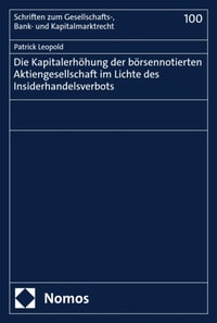 Die Kapitalerhöhung der börsennotierten Aktiengesellschaft im Lichte des Insiderhandelsverbots
