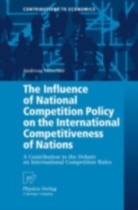 Influence of National Competition Policy on the International Competitiveness of Nations