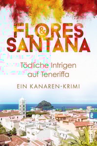 Tödliche Intrigen auf Teneriffa