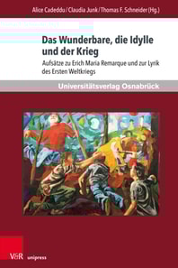 Das Wunderbare, die Idylle und der Krieg