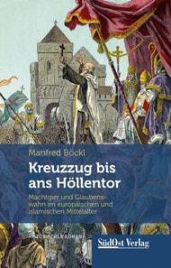 Kreuzzug bis ans Höllentor