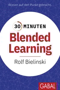 30 Minuten Blended Learning