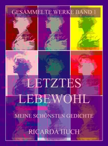 Letztes Lebewohl - Meine schönsten Gedichte