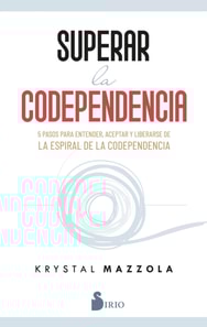 SUPERAR LA CODEPENDENCIA