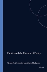 Politics and the Rhetoric of Poetry