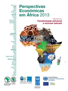 Perspectivas Economicas em Africa 2013 (Versao Condensada) Transformacao Estrutural e Recursos Naturais