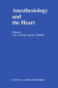 Anesthesiology and the Heart