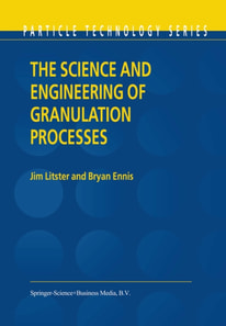 Science and Engineering of Granulation Processes