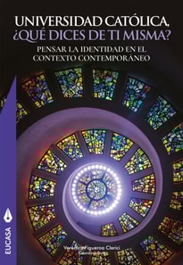 Universidad Católica ¿Que dices de ti misma?