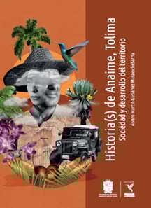 Historia(s) de Anaime, Tolima