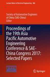 Proceedings of the 19th Asia Pacific Automotive Engineering Conference & SAE-China Congress 2017: Selected Papers