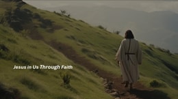 Jesus in Us Through Faith