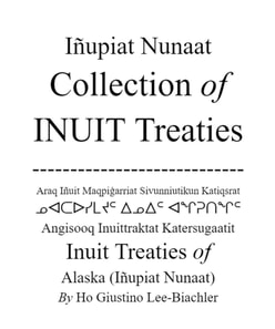 Inupiat Nunaat Collection of Inuit Treaties
