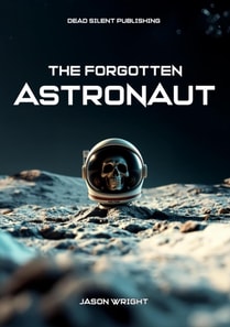 Forgotten Astronaut
