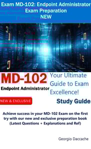 Exam MD-102: Endpoint Administrator Exam Preparation