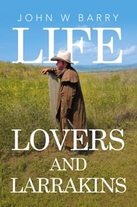 LIFE LOVERS AND LARRAKINS