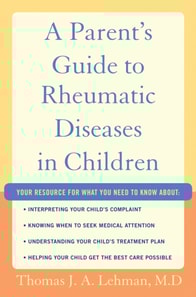 Parent's Guide to Rheumatic Disease in Children