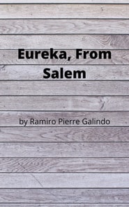Eureka, From Salem