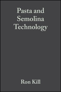 Pasta and Semolina Technology